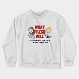 What Fresh Hell Logo Crewneck Sweatshirt